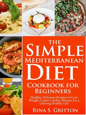 cover image of The Simple Mediterranean Diet Cookbook for Beginners